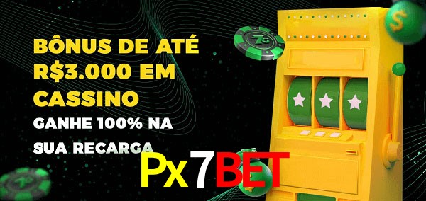 Px7Bet melhor bônus de depósito